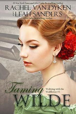 Taming Wilde (Waltzing with the Wallflower #3)