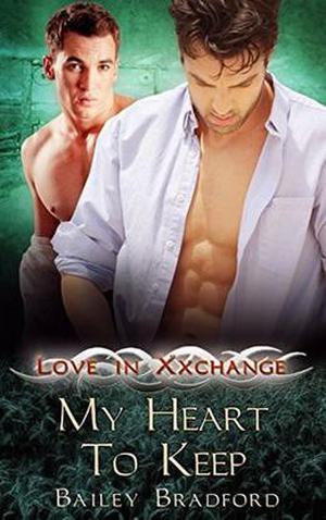 My Heart to Keep (Love in Xxchange #10)