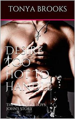 Desire Too Hot To Handle (Bad Baker Boys #4)