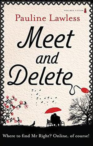 Meet and Delete by Pauline Lawless