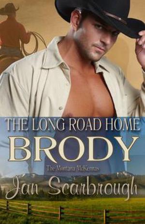 Brody: The Long Road Home by Jan Scarbrough