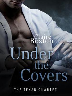 Under the Covers (The Texan Quartet #3)