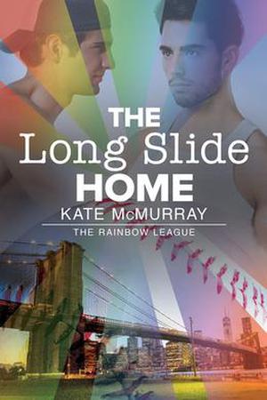 The Long Slide Home (The Rainbow League #3)