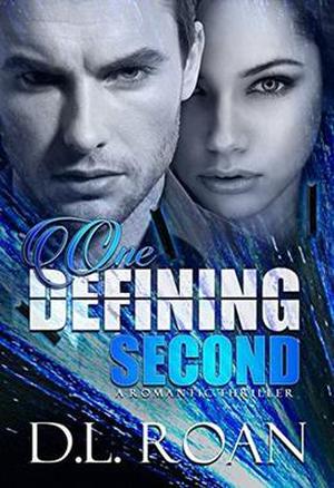 One Defining Second by D.L. Roan, Kathryn Lynn Davis