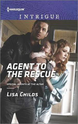 Agent to the Rescue (Special Agents at the Altar #3)