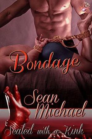 Bondage (Sealed with a Kink #8)