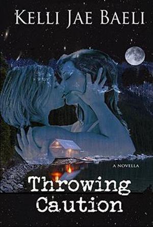 Throwing Caution by Kelli Jae Baeli