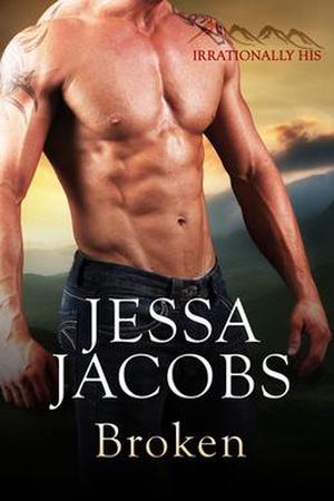 Broken (Irrationally His #4)