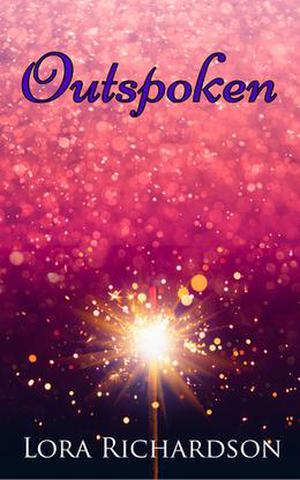 Outspoken by Lora Richardson