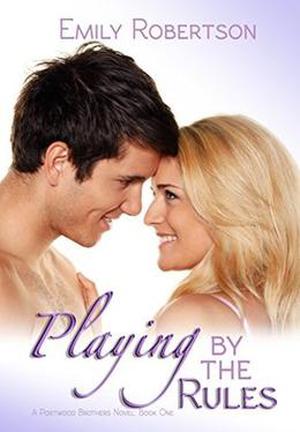 Playing by the Rules (Portwood Brothers #1)