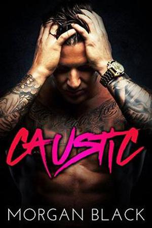 Caustic by Morgan Black