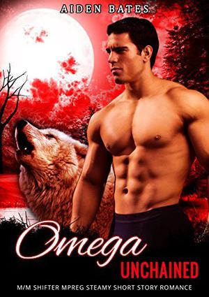 Omega Unchained (Omega Awakening #4)