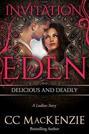 Delicious and Deadly: Invitation to Eden (Ludlow Hall #8)