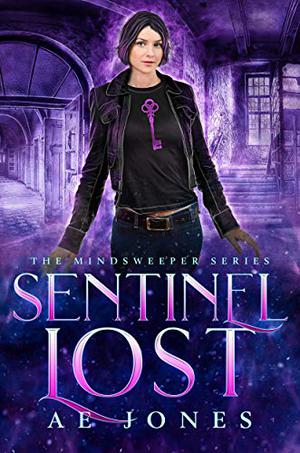 Sentinel Lost by A.E. Jones