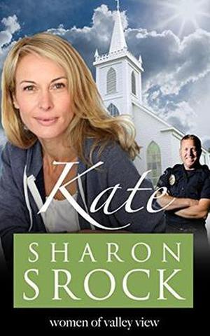 Kate (The Women of Valley View #5)