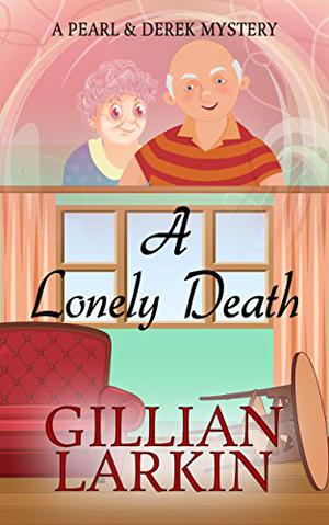 A Lonely Death by Gillian Larkin