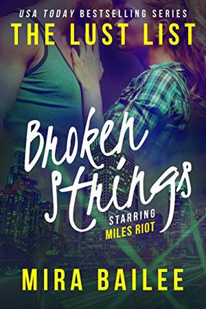 Broken Strings: The Devon Stone Prequel by Mira Bailee, Nova Raines