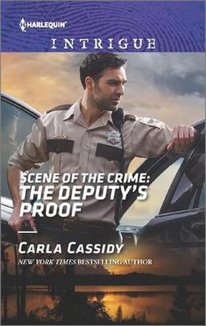 Scene of the Crime: The Deputy's Proof (Scene of the Crime #11)