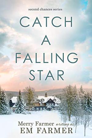 Catch a Falling Star by Merry Farmer