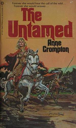 The Untamed by Anne Eliot Crompton