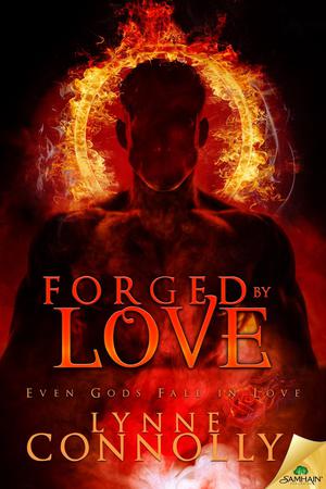 Forged by Love by Lynne Connolly