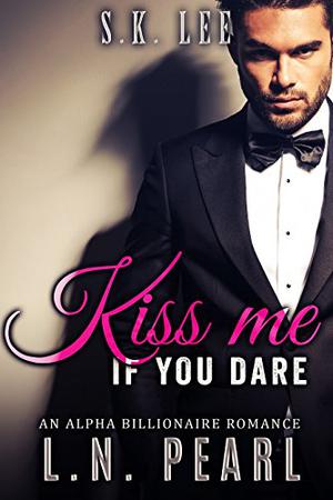 Kiss me if you dare (The Secret Matchmaker #3)