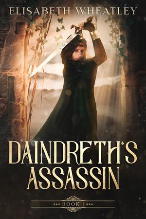 Daindreth's Assassin (Daindreth's Assassin #1)