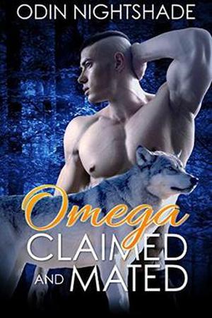Omega Claimed and Mated (Alpha and Omega #1)