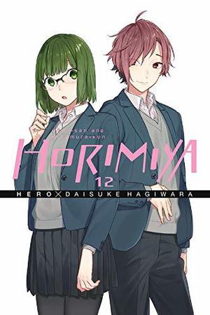 Horimiya, Vol. 12 (Horimiya #12)
