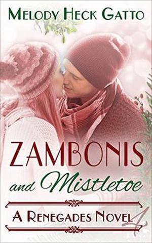 Zambonis and Mistletoe (Renegades #4)