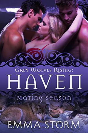 Haven (Grey Wolves Rising #5)