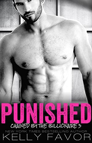 Punished by Kelly Favor