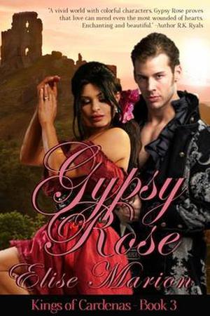 Gypsy Rose (Kings of Cardenas #3)