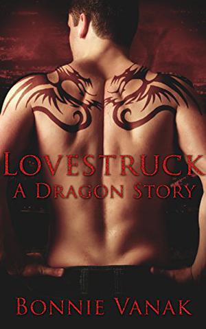 Lovestruck: A Dragon Story (Werewolves of Montana #5.5)