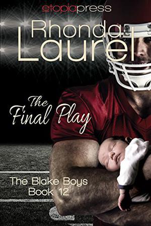 The Final Play (The Blake Boys #12)