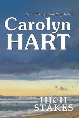 High Stakes by Carolyn G. Hart