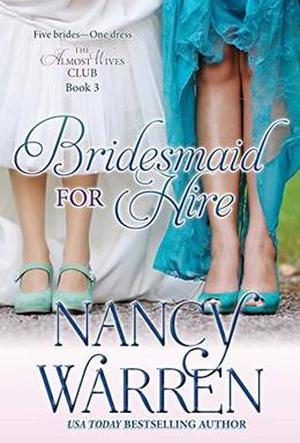 Bridesmaid for Hire (The Almost Wives Club #3)