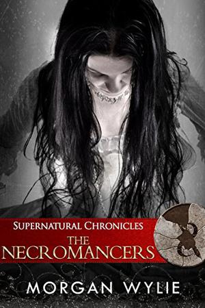 Supernatural Chronicles: The Necromancers (Dynamis in New Orleans #7)