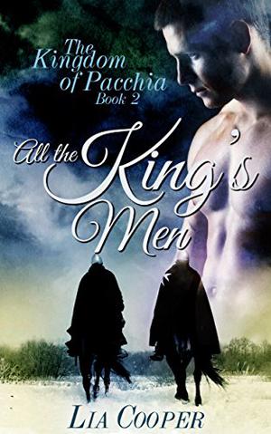 All the King's Men by Lia Cooper