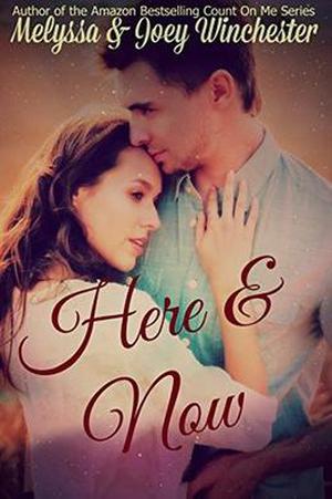 Here & Now (Count on Me #5)