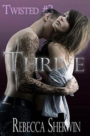Thrive by Rebecca Sherwin