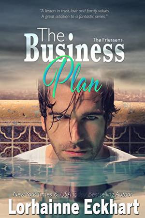 The Business Plan by Lorhainne Eckhart