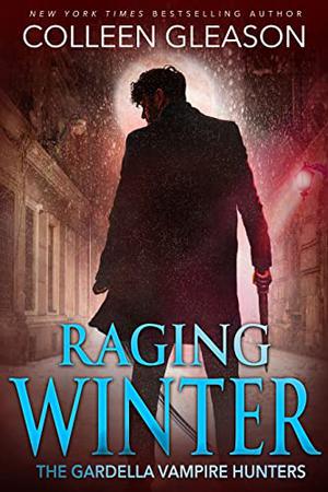 Raging Winter (The Gardella Vampire Hunters #9)
