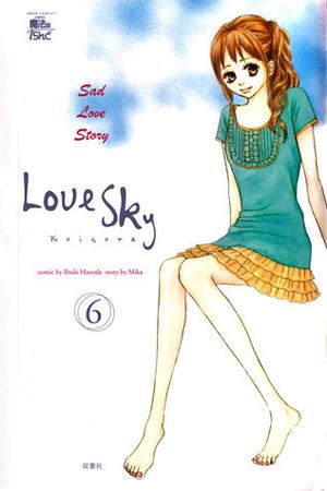 Koizora (Love Sky), Volume 6 (Koizora #6)