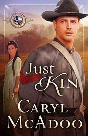Just Kin (Texas Romance #6)