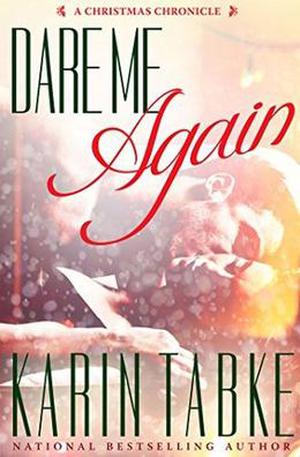 Dare Me Again by Karin Tabke