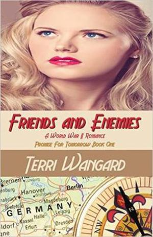 Friends and Enemies (Promise for Tomorrow #1)