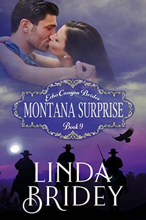 Montana Surprise (Echo Canyon Brides #9)