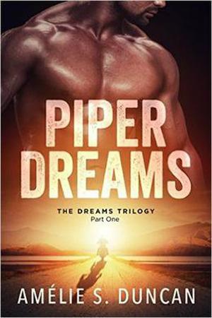 Piper Dreams by Amélie S. Duncan