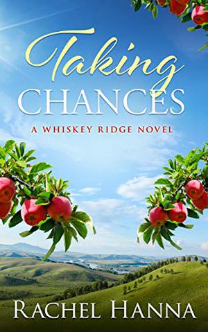 Taking Chances by Rachel Hanna